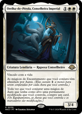 Orelha-de-Pérola, Conselheira Imperial / Pearl-Ear, Imperial Advisor - Magic: The Gathering - MoxLand